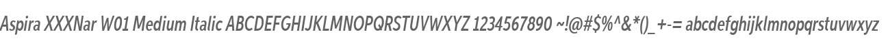Aspira XXXNar W01 Medium Italic