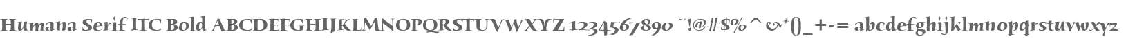 Humana Serif ITC Bold