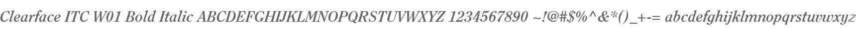 Clearface ITC W01 Bold Italic