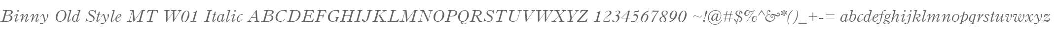 Binny Old Style MT W01 Italic