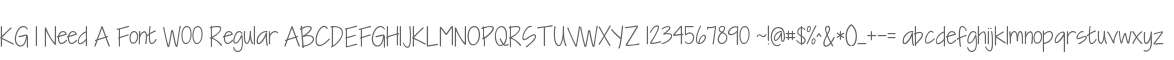 KG I Need A Font W00 Regular