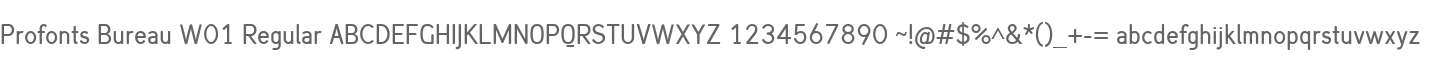 Profonts Bureau W01 Regular