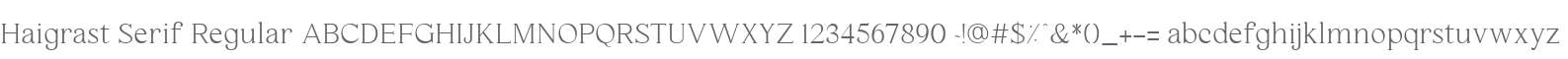 Haigrast Serif
