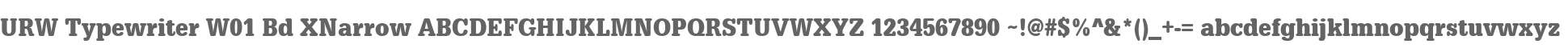 URW Typewriter W01 Bd XNarrow