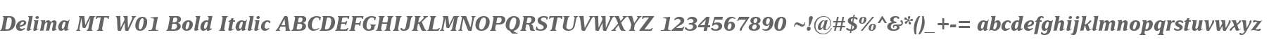 Delima MT W01 Bold Italic
