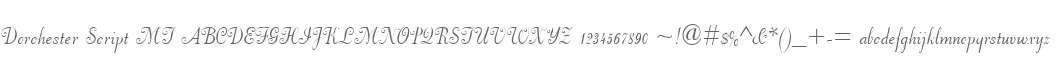 Dorchester Script MT