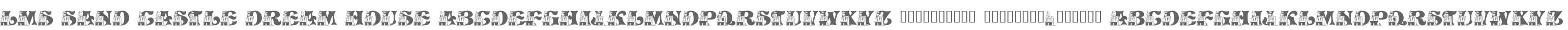 LMS Sand Castle Dream House