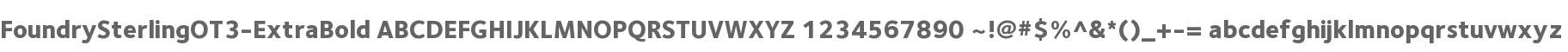 FoundrySterlingOT3-ExtraBold