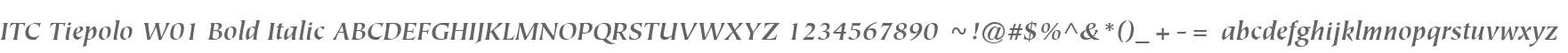 ITC Tiepolo W01 Bold Italic