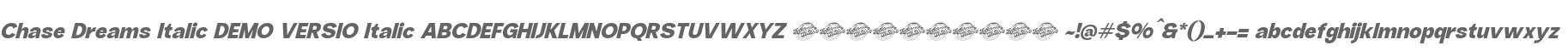 Chase Dreams Italic DEMO VERSIO