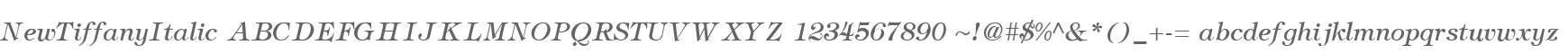 NewTiffanyItalic