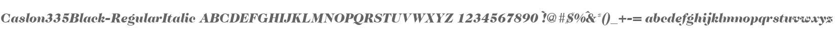Caslon335Black-RegularItalic