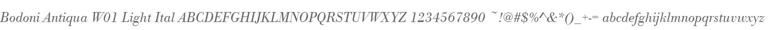 Bodoni Antiqua W01 Light Ital