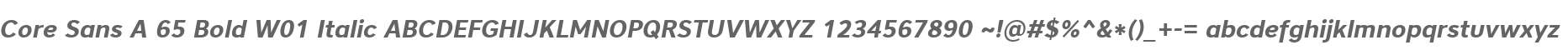 Core Sans A 65 Bold W01 Italic