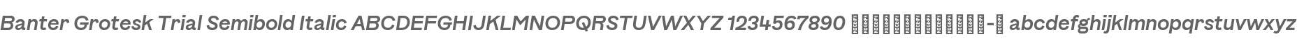 Banter Grotesk Trial Semibold