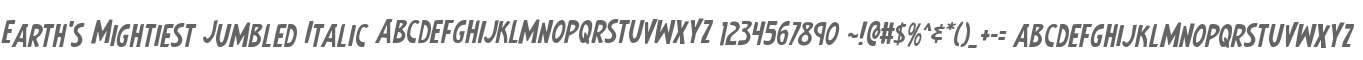 Earth's Mightiest Jumbled Italic