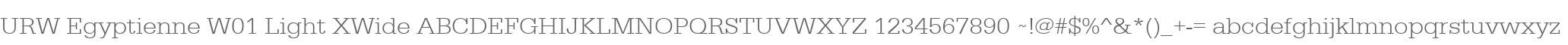 URW Egyptienne W01 Light XWide
