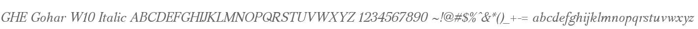 GHE Gohar W10 Italic