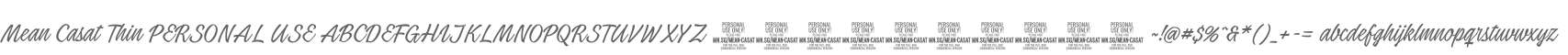 Mean Casat Thin PERSONAL USE