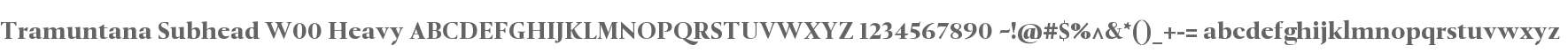 Tramuntana Subhead W00 Heavy