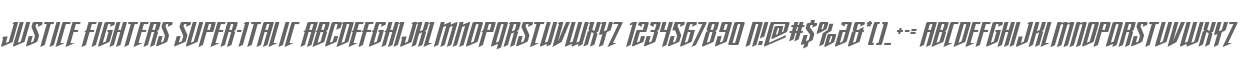 Justice Fighters Super Italic