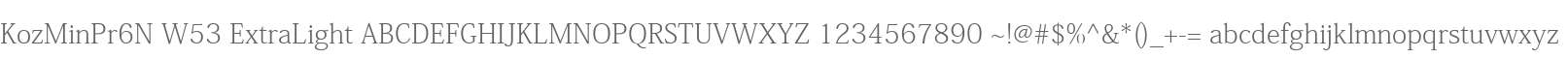 KozMinPr6N W53 ExtraLight