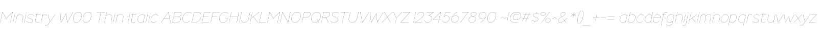 Ministry W00 Thin Italic