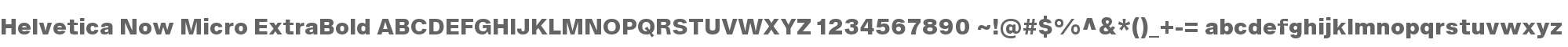 Helvetica Now Micro ExtraBold