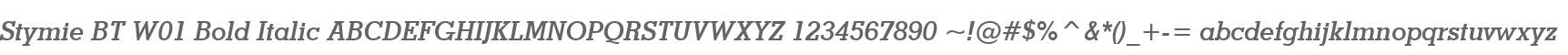 Stymie BT W01 Bold Italic