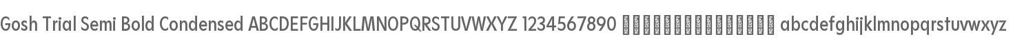 Gosh Trial Semi Bold Condensed