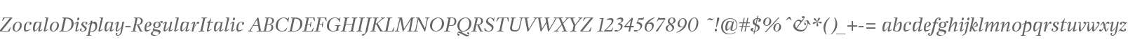 ZocaloDisplay-RegularItalic