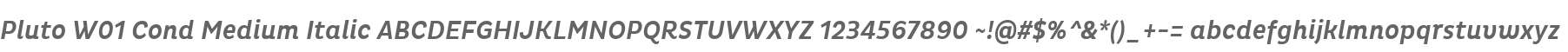 Pluto W01 Cond Medium Italic