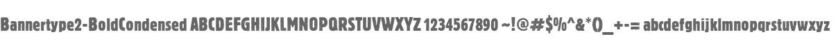 Bannertype2-BoldCondensed