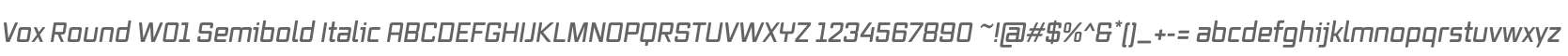Vox Round W01 Semibold Italic