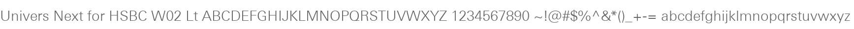 Univers Next for HSBC W02 Lt