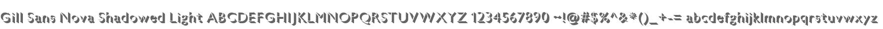 Gill Sans Nova Shadowed Light