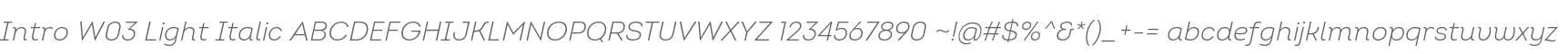 Intro W03 Light Italic