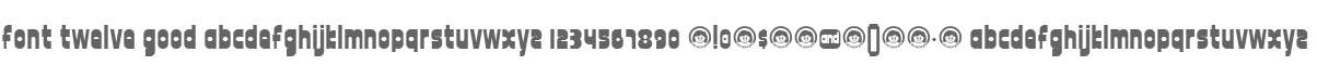 font twelve good