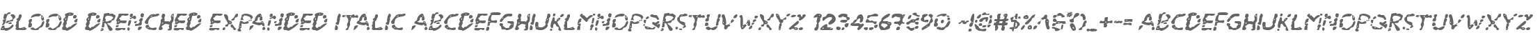 Blood Drenched Expanded Italic