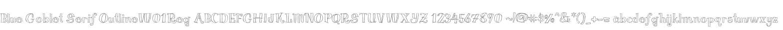 Blue Goblet Serif OutlineW01Reg