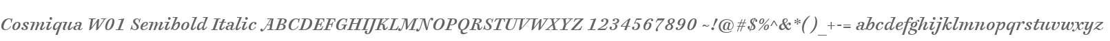 Cosmiqua W01 Semibold Italic