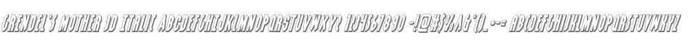 Grendel's Mother 3D Italic