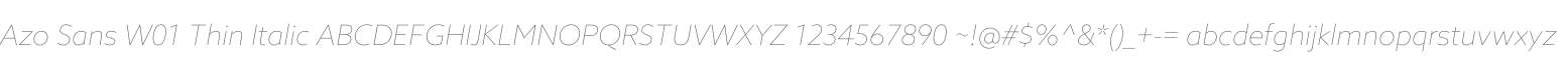 Azo Sans W01 Thin Italic