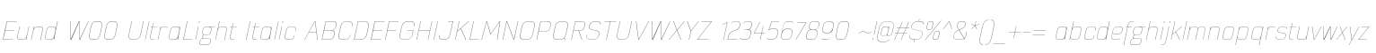 Eund W00 UltraLight Italic
