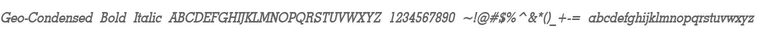 Geo-Condensed Bold Italic