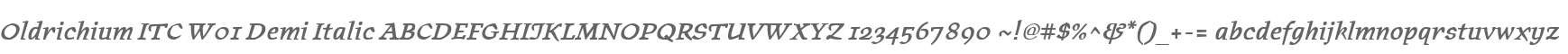 Oldrichium ITC W01 Demi Italic