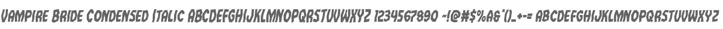 Vampire Bride Condensed Italic
