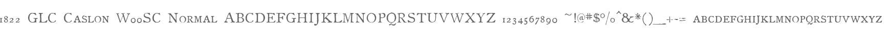 1822 GLC Caslon W00SC Normal