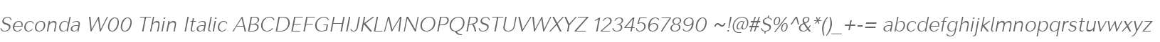 Seconda W00 Thin Italic