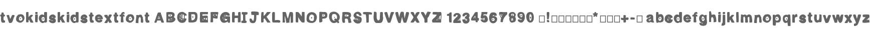 tvokidskidstextfont